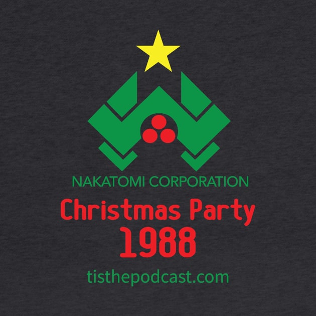 Nakatomi Corporation Christmas Party 1988 by tisthepodcast